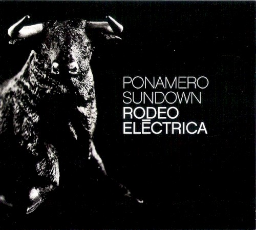 Ponamero Sundown - Rodeo Electrica